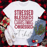 Stressed Blessed Christmas Obsessed